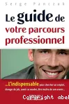 Le Guide de votre parcours professionnel