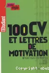 100 CV et lettres de motivation pour tous les profils