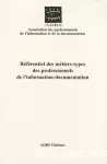 Référentiel des métiers-types des professionnels de l'information-documentation