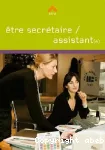 Être secrétaire / assistant(e)