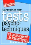 S'entraîner aux tests psycho-techniques