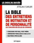 La bible des entretiens de motivation et de personnalité aux concours des écoles de commerce