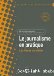 Le journalisme en pratique