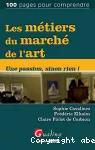 Les métiers du marché de l'art