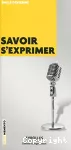 Savoir s'exprimer