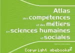 Atlas des compétences et des métiers en sciences humaines et sociales