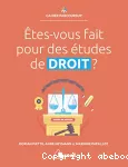 Êtes-vous fait pour des études de droit ?