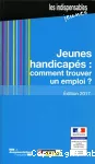 Jeunes handicapés : comment trouver un emploi ?