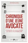 Chronique d'une jeune avocate