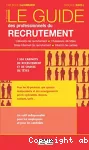 Le guide des professionnels du recrutement