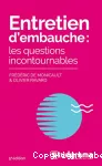 Entretien d'embauche : les questions incontournables