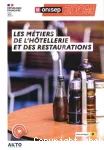 Les métiers de l'hôtellerie et des restaurations