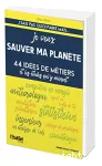 Je veux sauver la planète