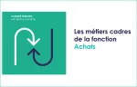 Les métiers cadres de la fonction achats