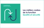 Les métiers cadres de la fonction qualité et sécurité