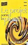 Le projet sans la plume